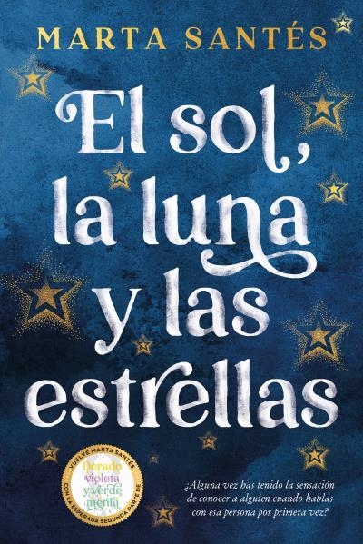 EL SOL, LA LUNA Y LAS ESTRELLAS | 9788419131409 | SANTÉS, MARTA