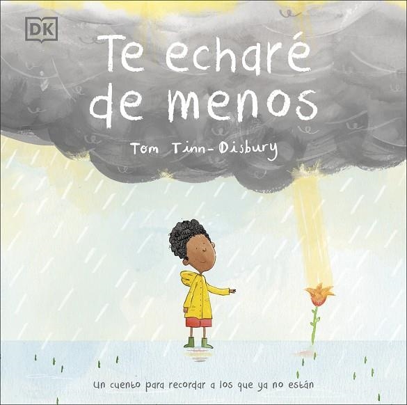 TE ECHARÉ DE MENOS | 9780241538159 | TINN-DISBURY, TOMM