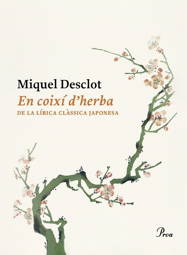 EN COIXÍ D'HERBA | 9788419657374 | DESCLOT, MIQUEL