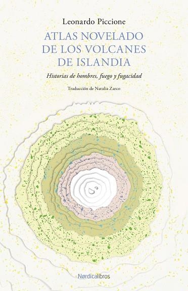 ATLAS NOVELADO DE LOS VOLCANES DE ISLANDIA | 9788419735690 | PICCIONE, LEONARDO