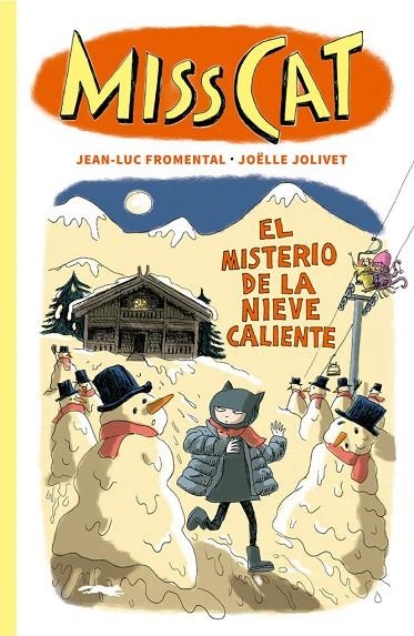 MISS CAT - EL MISTERIO DE LA NIEVE CALIENTE | 9788412674866 | FROMENTAL, JEAN-LUC