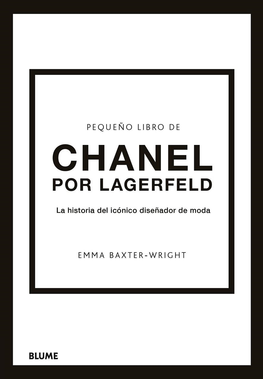 PEQUEÑO LIBRO DE CHANEL POR LAGERFELD | 9788419785220 | BAXTER-WRIGHT, EMMA