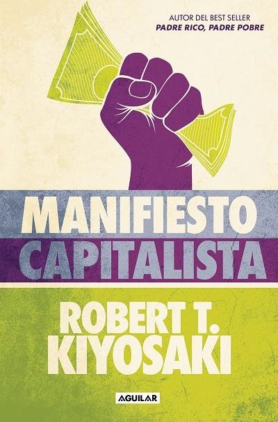 MANIFIESTO CAPITALISTA | 9788403524484 | KIYOSAKI, ROBERT T.