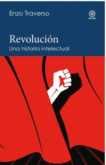 REVOLUCIÓN | 9788446052357 | TRAVERSO, ENZO