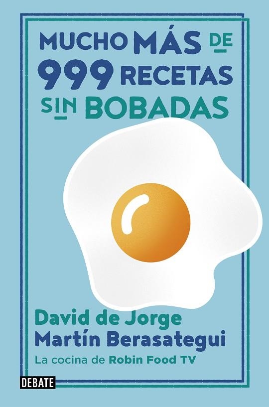 MUCHO MÁS DE 999 RECETAS SIN BOBADAS | 9788417636838 | DE JORGE, DAVID/BERASATEGUI, MARTÍN