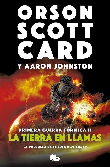 LA TIERRA EN LLAMAS (PRIMERA GUERRA FÓRMICA 2) | 9788413140100 | CARD, ORSON SCOTT/JOHNSTON, AARON