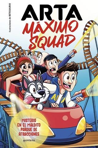 ARTA MÁXIMO SQUAD 3 - MISTERIO EN EL MALDITO PARQUE DE ATRACCIONES | 9788419746412 | GAME, ARTA/MÁXIMO SQUAD