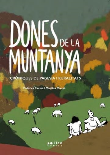 DONES DE LA MUNTANYA (TAPA TOVA) | 9788418580871 | RAVERA, FEDERICA