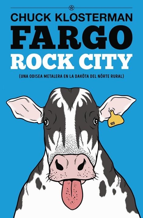 FARGO ROCK CITY (NUEVA EDICIÓN) | 9788417645038 | KLOSTERMAN, CHUCK