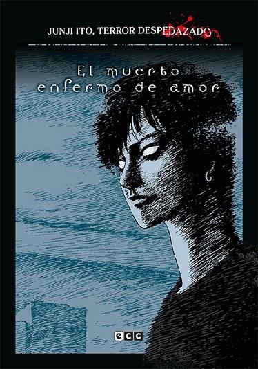 JUNJI ITO, TERROR DESPEDAZADO NÚM. 14 DE 28 - EL MUERTO ENFERMO DE AMOR | 9788419866707 | ITO, JUNJI