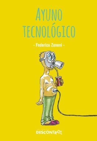 AYUNO TECNOLOGICO | 9788418283505 | ZENIONI, FEDERICO