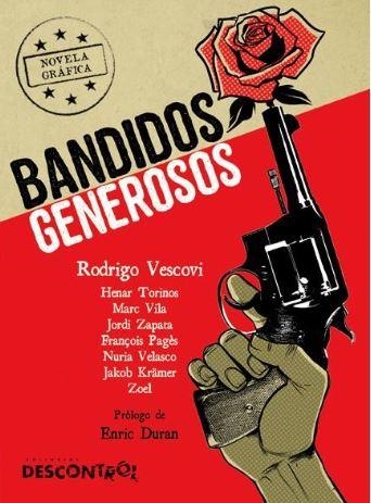 BANDIDOS GENEROSOS | 9788416553549 | VARIOS AUTORES