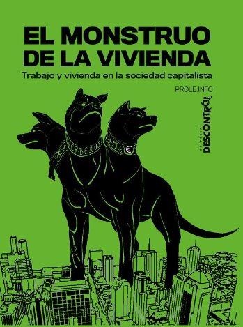 EL MONSTRUO DE LA VIVIENDA | 9788418283161 | ANÓNIMO