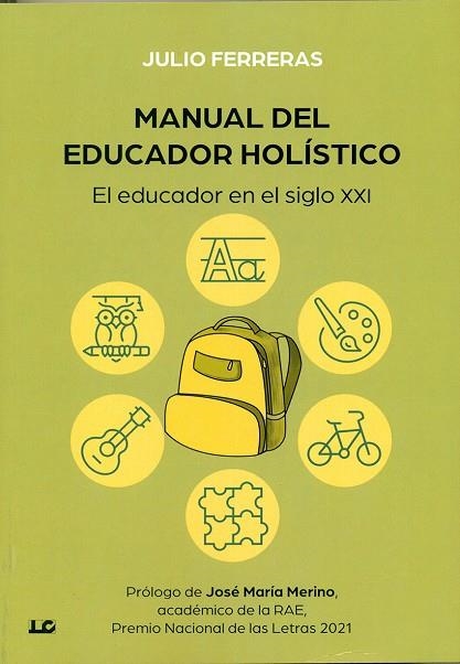 MANUAL DEL EDUCADOR HOLÍSTICO | 9788476272268 | FERRERAS, JULIO