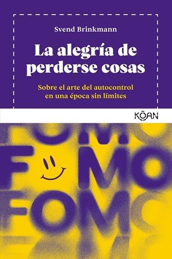 LA ALEGRÍA DE PERDERSE COSAS | 9788418223877 | BRINKMANN, SVEND