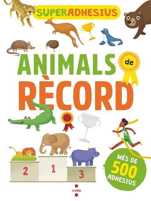 C-SAD. SUPERADHESIUS. ANIMALS DE RECORD | 9788466146067 | LIBRI, DE AGOSTINI