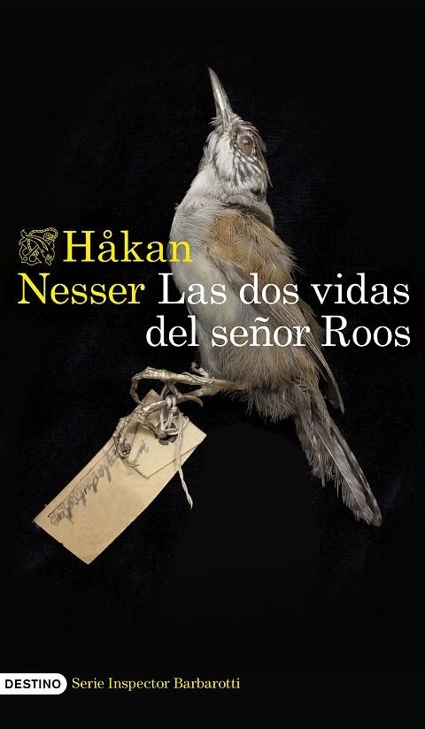 LAS DOS VIDAS DEL SEÑOR ROOS (SERIE INSPECTOR BARBAROTTI 3) | 9788423364527 | NESSER, HÅKAN