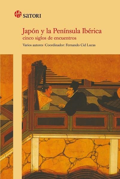 JAPÓN Y LA PENÍNSULA IBÉRICA | 9788493820442 | CID LUCAS, FERNANDO