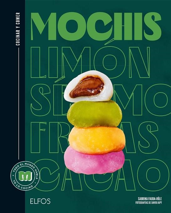 COCINAR Y COMER. MOCHIS | 9788419785787 | FAUDA-RÔLE, SABINA/JAPY, DAVID/FERRANDI, VALENTINE