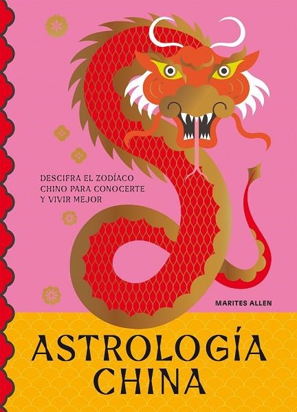 ASTROLOGÍA CHINA | 9788419043368 | ALLEN, MARITES