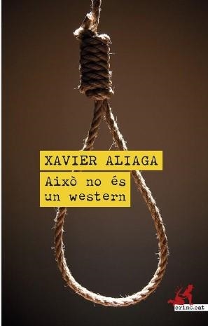 AIXÒ NO ÉS UN WESTERN | 9788419627353 | ALIAGA (2023), XAVIER