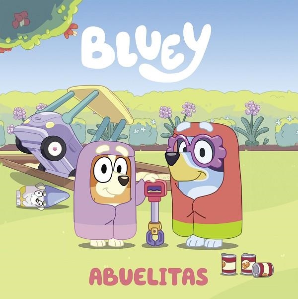 BLUEY. UN CUENTO - ABUELITAS (EDICIÓN EN ESPAÑOL) | 9788448865108 | BLUEY