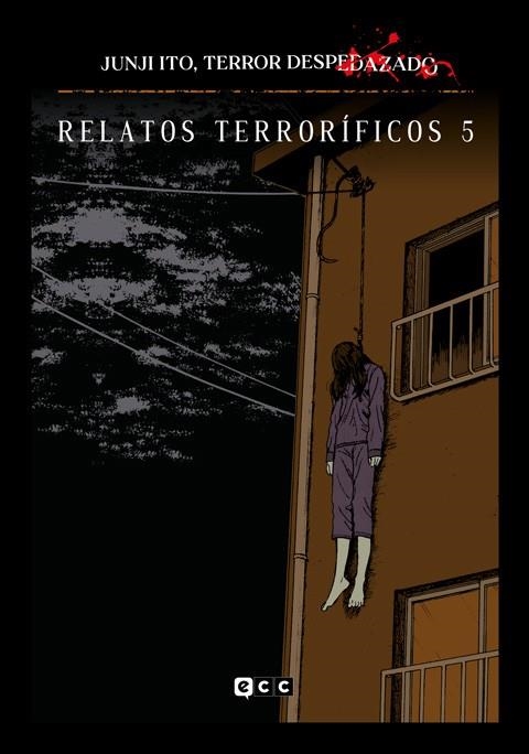 JUNJI ITO, TERROR DESPEDAZADO NÚM. 15 - RELATOS TERRORÍFICOS 5 | 9788419866714 | ITO, JUNJI