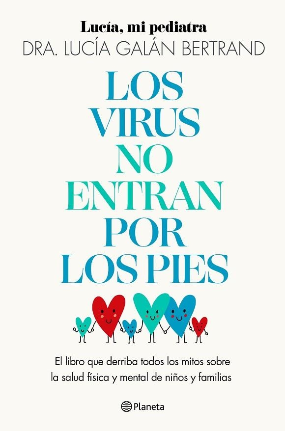 LOS VIRUS NO ENTRAN POR LOS PIES | 9788408283454 | GALÁN BERTRAND, LUCÍA