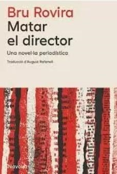 MATAR EL DIRECTOR | 9788419552839 | ROVIRA, BRU