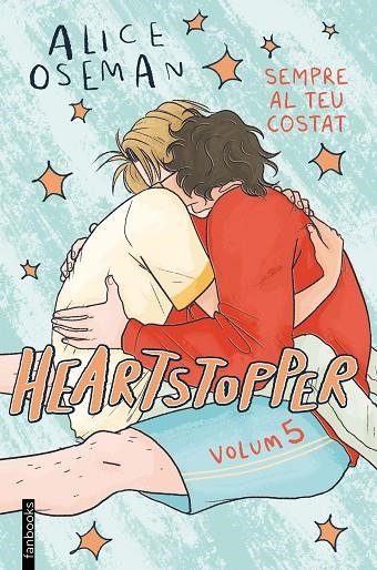 HEARTSTOPPER 5. SEMPRE AL TEU COSTAT | 9788419150967 | OSEMAN, ALICE