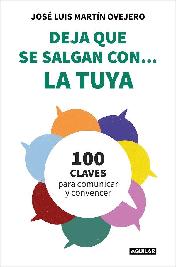 DEJA QUE SE SALGAN CON... LA TUYA | 9788403523654 | MARTÍN OVEJERO, JOSÉ LUIS