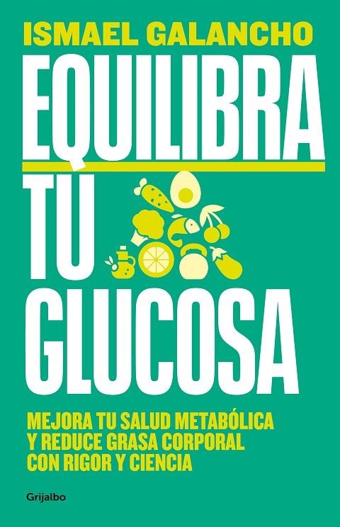 EQUILIBRA TU GLUCOSA | 9788425366826 | GALANCHO, ISMAEL