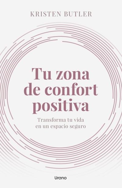 TU ZONA DE CONFORT POSITIVA | 9788418714412 | BUTLER, KRISTEN