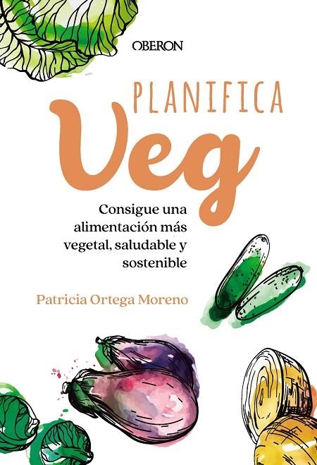 PLANIFICA-VEG | 9788441549487 | ORTEGA MORENO, PATRICIA