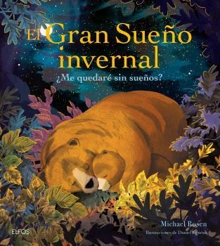 EL GRAN SUEÑO INVERNAL | 9788419785831 | ROSEN, MICHAEL/EGNÉUS, DANIEL