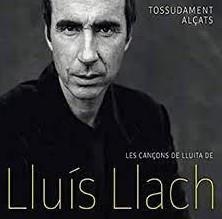 LLUIS LLACH LES CANÇONS DE LLUITA | 8424295365460