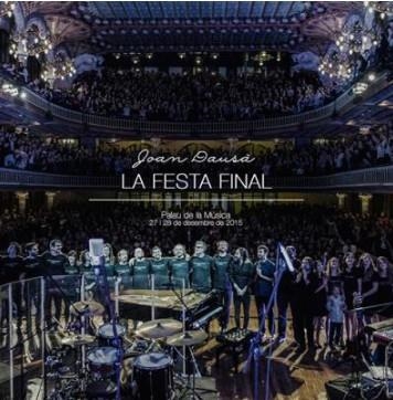 JOAN DAUSÀ - LA FESTA FINAL | 8436540909848