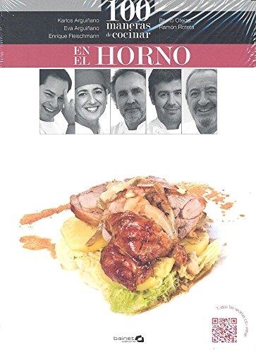 100 MANERAS DE COCINAR EN EL HORNO | 9788494519246 | VVAA