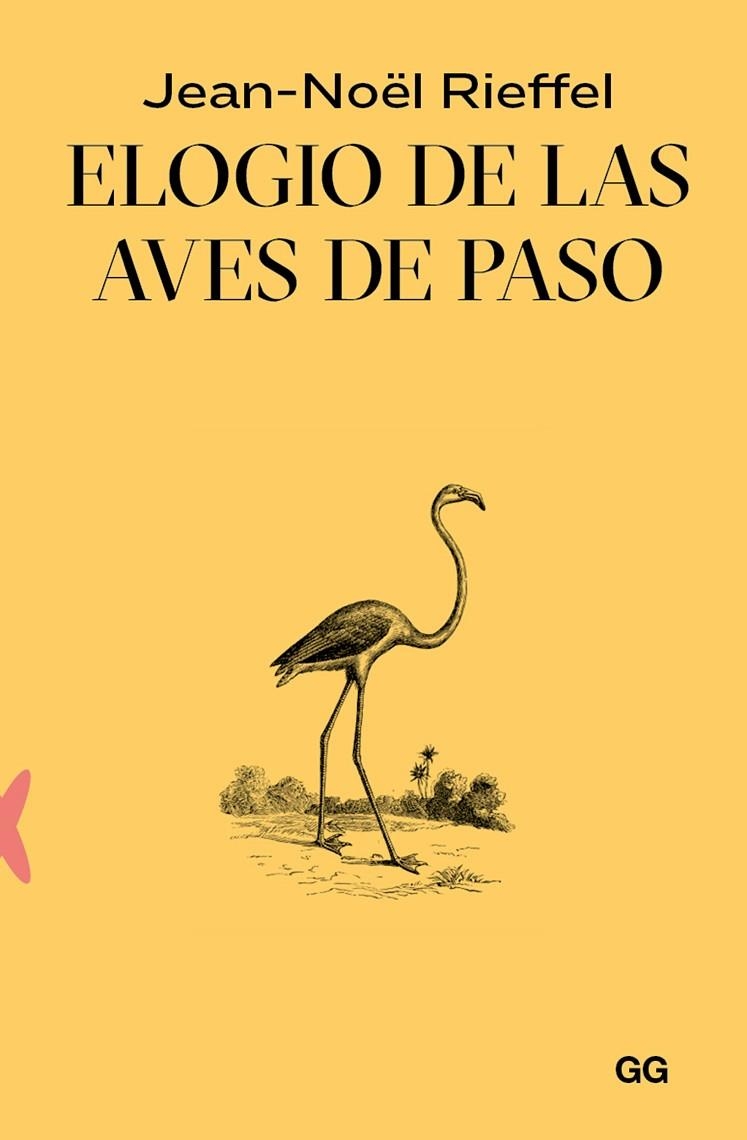 ELOGIO DE LAS AVES DE PASO | 9788425235030 | RIEFFEL, JEAN-NOËL