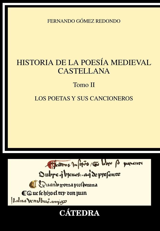 HISTORIA DE LA POESÍA MEDIEVAL CASTELLANA  II | 9788437647449 | GÓMEZ REDONDO, FERNANDO