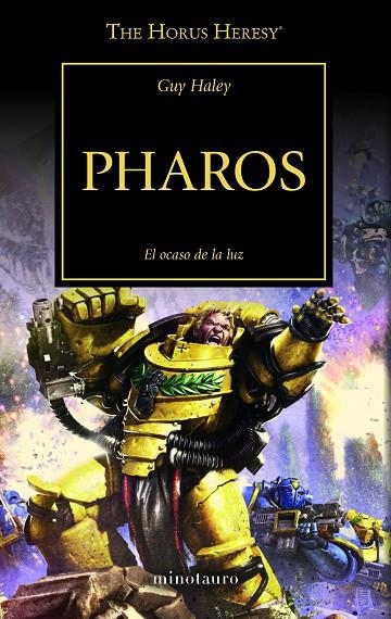 THE HORUS HERESY Nº 34/54 PHAROS | 9788445005644 | HALEY, GUY