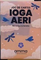 IOGA AERI PER A TOTA LA FAMÍLIA | 9788409527922 | ESCARRÀ VILA, SILVIA/VIGAS ESQUIS, BLANCA