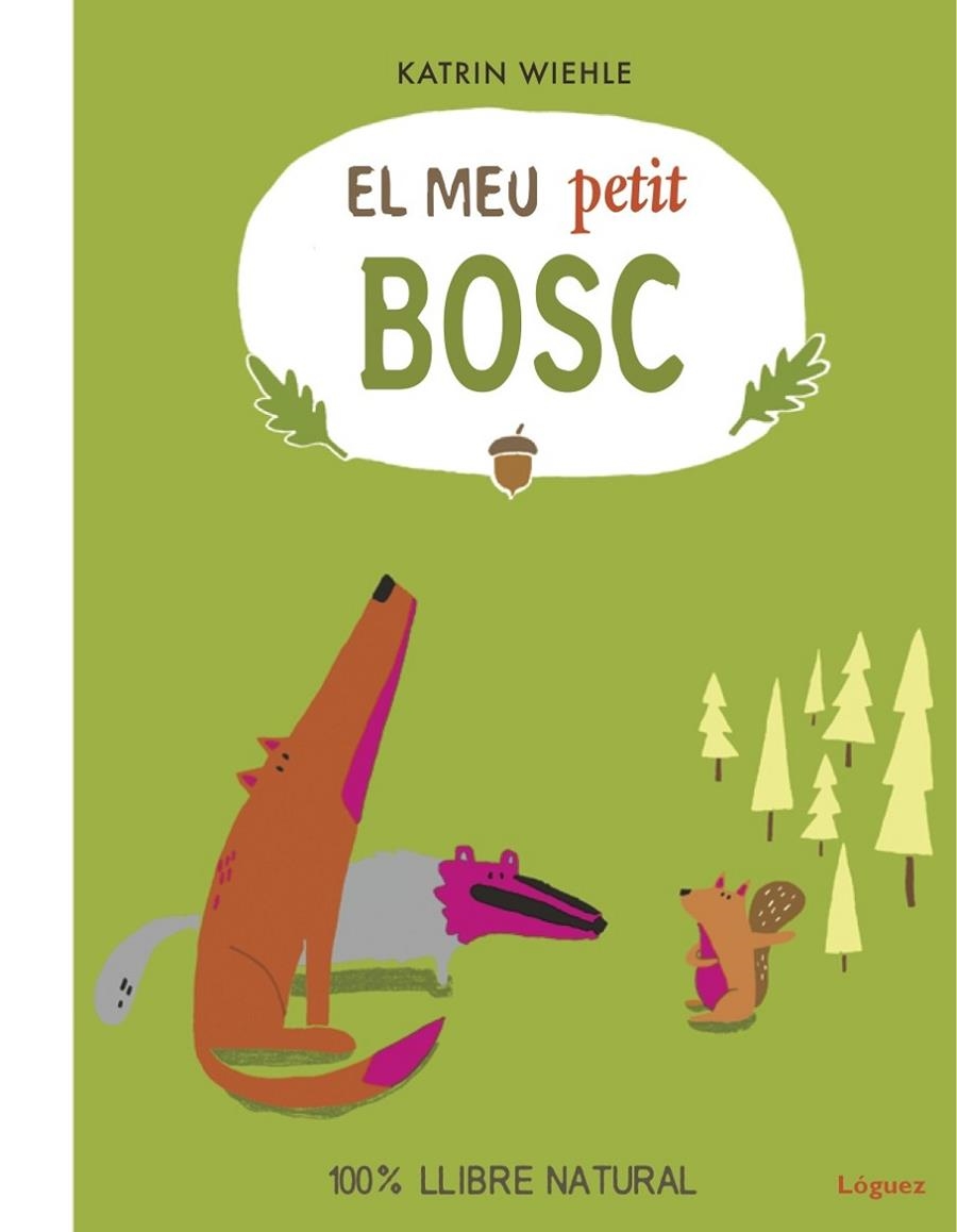 EL MEU PETIT BOSC | 9788494818394 | WIEHLE, KATRIN