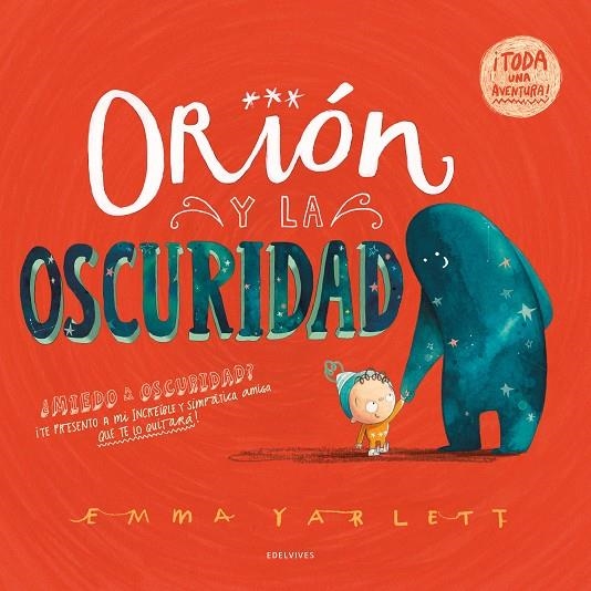 ORIÓN Y LA OSCURIDAD | 9788414055564 | YARLETT, EMMA