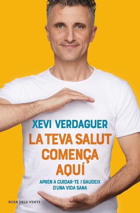 LA TEVA SALUT COMENÇA AQUÍ | 9788417909635 | VERDAGUER, XEVI