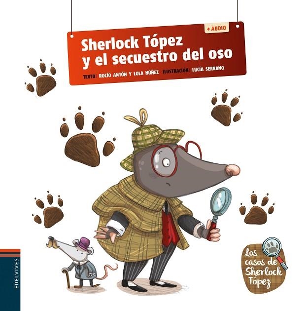 SHERLOCK TÓPEZ Y EL SECUESTRO DEL OSO | 9788414038536 | NÚÑEZ MADRID, DOLORES/ANTÓN BLANCO, ROCÍO