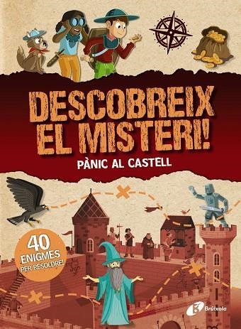 DESCOBREIX EL MISTERI! PÀNIC AL CASTELL | 9788413492117 | MOLLICA, CATHERINE