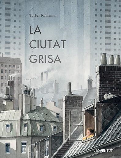 LA CIUTAT GRISA | 9788426148902 | KUHLMANN, TORBEN