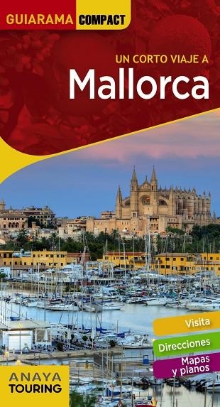 MALLORCA | 9788491582595 | RAYÓ FERRER, MIQUEL/JANER MANILA, GABRIEL/FERRÁ, MIQUEL