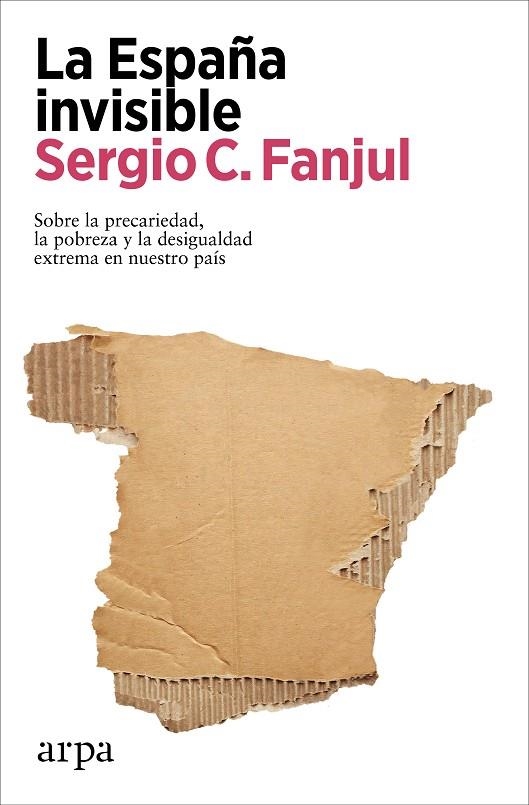 LA ESPAÑA INVISIBLE | 9788418741968 | FANJUL, SERGIO C.